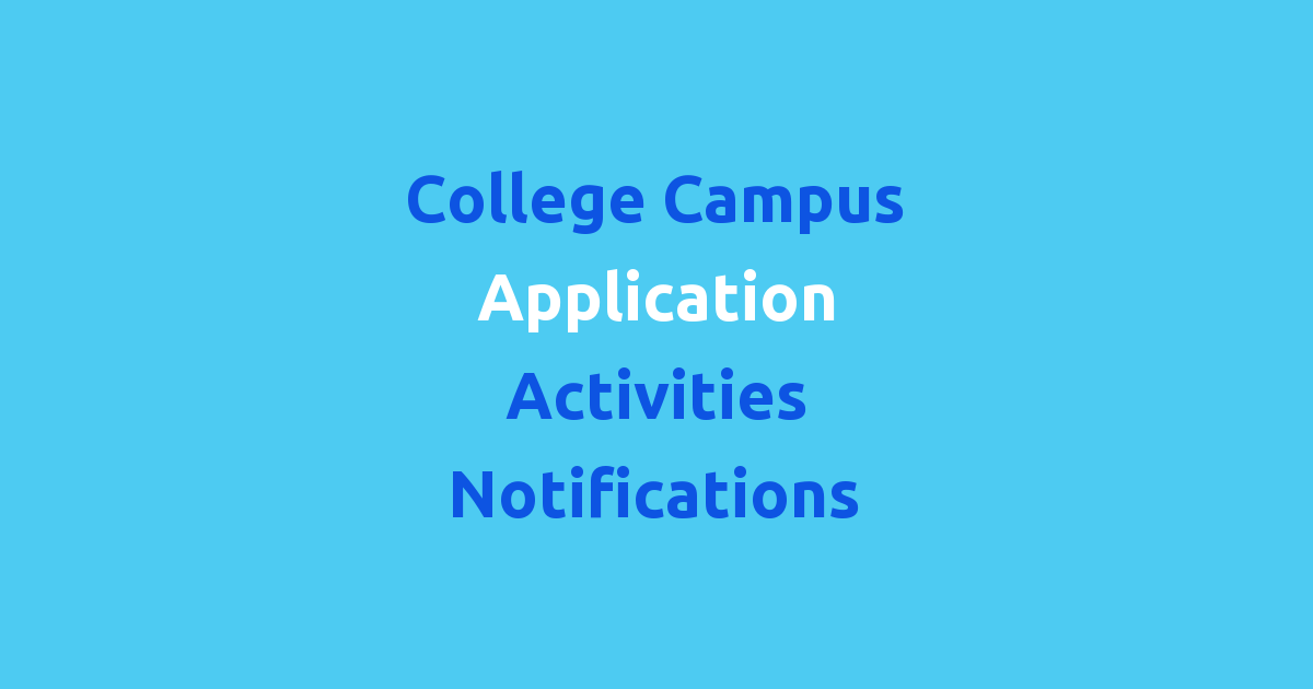 College Campus Application Activities Notifications SeminarProjects